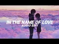 Download Lagu in the name of love - martin garix \u0026 bebe rexha [ edit audio ]