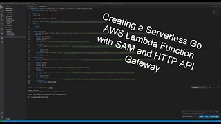Creating a Serverless Go AWS Lambda Function with SAM and HTTP API Gateway