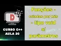 C Aula 20 Funcoes sem retorno VOID sem parametros