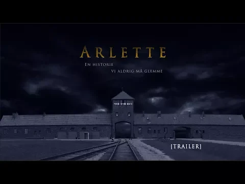 Arlette - En historie vi aldrig må glemme [Trailer]