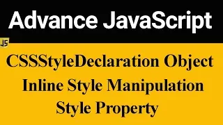 CSSStyleDeclaration Object Style Property in JavaScript Hindi