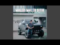 Download Lagu MALER-MALER SITIK