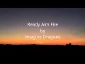 Download Lagu Imagine Dragons - Ready Aim Fire (lyrics) video
