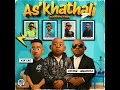 As'khathali Ama Weshe Weshe (feat. Scotts Maphuma, Dladla Mshunqisi, LeeMcKrazy, Dr Lamondro)