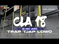Download Lagu TRAP CLA18 JINGLE KUSUS CEKSOUND MIDEL CETOSSS || Dj MA AUDIO TERBARU #maaudiolawang