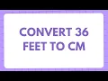 36 feet in cm Conversion of 36 Feet ft in Centimeters cm Convert 36 ft to cm
