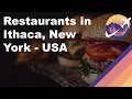 Restaurants in Ithaca New York - USA
