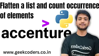 Flatten a list and count occurrences in Python Accenture Python Interview Problem