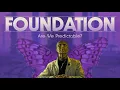 Foundation Are We Predictable