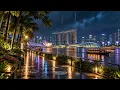Singapore in the Rain ☔🌃 | Dreamy Lofi Chill Night for Study, Work & Relax