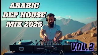 Deep House Arabic Balkan Music Afro Arabic Chill Vibes 2025 