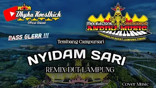 Download Remix Dut NYIDAM SARI Full Bass || Mixdut Andika Music @musiclampung MP3