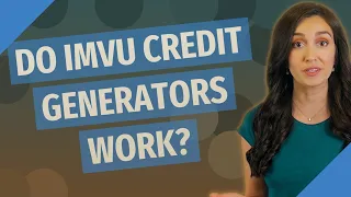 Do IMVU credit generators work