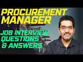 Procurement Manager Job Interview - Top Skills 8 Commonly Asked Questions