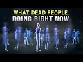 Download Lagu WHAT DEAD PEOPLE DOING RIGHT NOW In Al barzakh