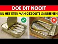 Download Lagu Slechts 2% weet dit! Schokkende fouten die iedereen maakt bij het eten van sardines