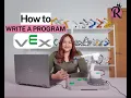 How to write a basic program on your VEX 6-Axis Robot