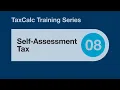 TaxCalc Training Series 08 - Self Assessment Tax
