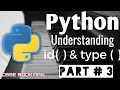 understanding id and type function Python part 2 ready id function type function