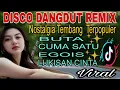 Download Lagu DJ DISCO DANGDUT REMIX TERPOPULER ALBUM POP KENANGAN ‼️VIRAL FYP