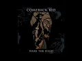 Comeback Kid - Wake The Dead (Full Album) 2005