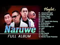 Download Lagu Full Album NARUWE - Jang Cuma Tagal || Full Album Lagu Ambon Terbaik 2023