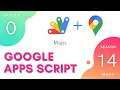 Access Google Maps in Apps Script - Introduction Maps Service Episode 14 0