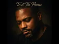 Trust The Process | Powerful Gospel Song (Official Audio) 