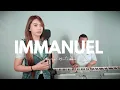 Immanuel ( TUHAN serta kita ) - Cover by Rachel Mutiara