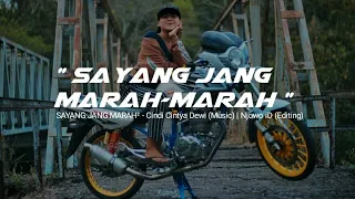 Download SAYANG JANG MARAH-MARAH - Cindi Cintya Dewi | Njowo iD Editing MP3