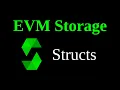 Structs EVM Storage 4