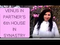 Venus in Partner s 6th House