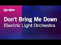 Download Lagu Don't Bring Me Down - Electric Light Orchestra | Karaoke Version | KaraFun