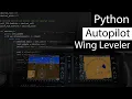 Python Tutorial code a wing leveler in X-Plane using PID loops