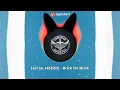 ecrae, MEEZO! - Brick for Brick (Bass Boosted)