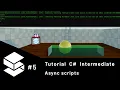 Stride tutorial C intermediate Async scripts