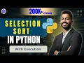 Lec-48 SELECTION SORT in PYTHON DSA Concepts in PYTHON
