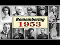 Obituaries 1953 50 Beloved Celebrities Who Passed Away in 1953
