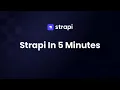 Get started with Strapi v5 in 5 minutes