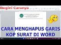 Download Lagu Cara Menghapus Garis Kop Surat Microsoft Word