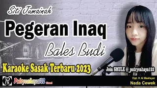 bales budi pangeran inaq inak siti jumainah sasak versi karaoke aransemen terbaru 
