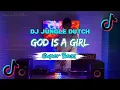 DJ GOD IS A GIRL (JUNGLE DUTCH TERBARU 2025)