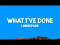 Download Lagu @LinkinPark - What I've Done (Lyrics)