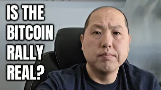 Is This Bitcoin Rally Real?