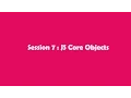 JavaScript In Tamil - Session 7 JavaScript Core Objects