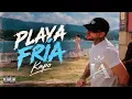 PLAYA FRÍA - Kapo (inspiración 