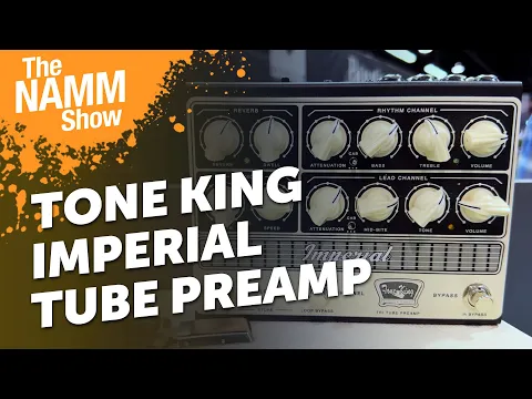 Tone King Imperial Tube Preamp Pedal | Delicious Audio
