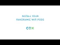 Install Your Cox Panoramic Wifi Pods