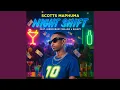 Scotts Maphuma - Night Shift Feat. LeeMckrazy, Mellow \u0026 Sleazy