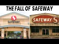 What REALLY Happened to Safeway Safeway History